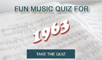 Take our fun music quiz for 1963