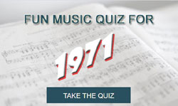 Take our fun music quiz for 1971
