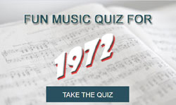 Take our fun music quiz for 1972