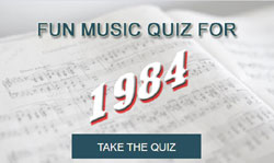 Take our fun music quiz for 1984
