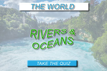 Take our fun quiz about rivers & oceans 